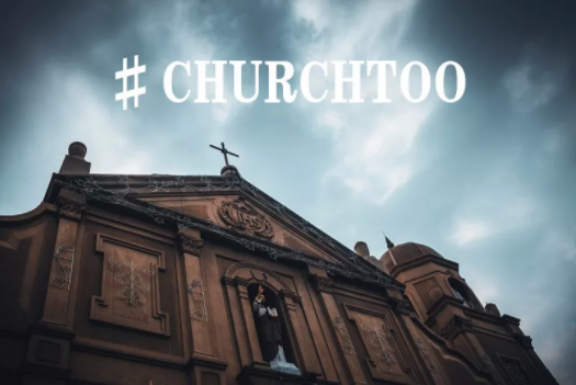 #ChurchToo campaign