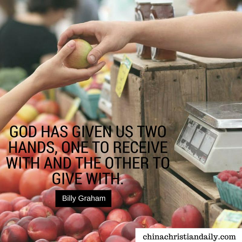 God has given us two hands, one to receive with and the other to give with.